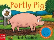 Sound-Button Stories: Portly Pig, Board book Book Sound-Button Stories: Portly Pig, Board book Book