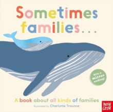 Sometimes Families . . .