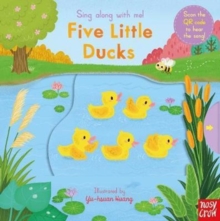 Sing Along With Me! Five Little Ducks, Board book Book Sing Along With Me! Five Little Ducks, Board book Book