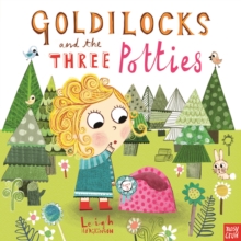 Goldilocks and the Three Potties, Hardback Book Goldilocks and the Three Potties, Hardback Book