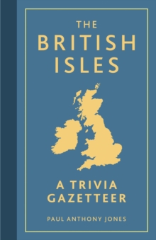 The British Isles : A Trivia Gazetteer