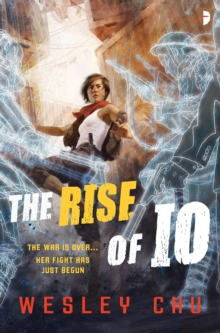 The Rise of Io, Paperback Book The Rise of Io, Paperback Book