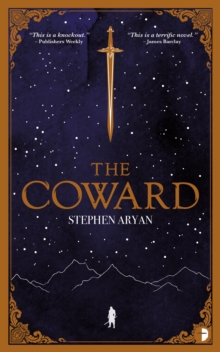 The Coward : Book I of theQuest for Heroes