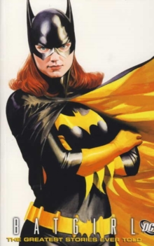 Batgirl : Greatest Stories Ever Told, Paperback / softback Book Batgirl : Greatest Stories Ever Told, Paperback / softback Book