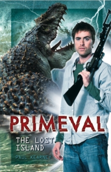 Primeval - the Lost Island, Paperback Book Primeval - the Lost Island, Paperback Book