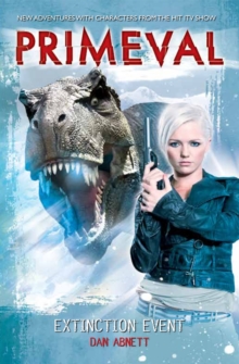 Primeval : Extinction Event, Paperback Book Primeval : Extinction Event, Paperback Book