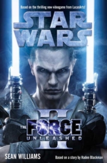 Star Wars - the Force Unleashed II, Paperback / softback Book Star Wars - the Force Unleashed II, Paperback / softback Book