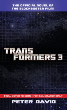 Transformers : Dark of the Moon, Paperback / softback Book Transformers : Dark of the Moon, Paperback / softback Book