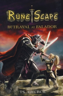 Runescape : Runescape - Betrayal at Falador Betrayal at Falador, Paperback Book Runescape : Runescape - Betrayal at Falador Betrayal at Falador, Paperback Book