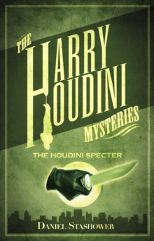 Harry Houdini Mysteries : Harry Houdini Myst The Houdini Specters Houdini Specter, Paperback Book Harry Houdini Mysteries : Harry Houdini Myst The Houdini Specters Houdini Specter, Paperback Book