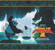 The Art of Kung Fu Panda 2, Hardback Book The Art of Kung Fu Panda 2, Hardback Book