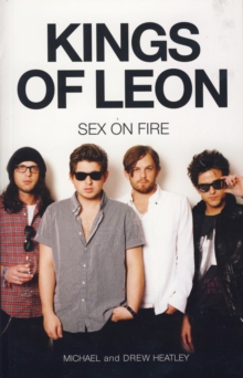 Kings of Leon: Sex On Fire (New Edition)