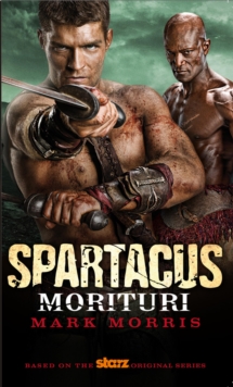 Spartacus: Morituri