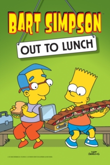Bart Simpson : Out to Lunch, Paperback Book Bart Simpson : Out to Lunch, Paperback Book