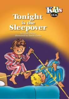 Tonight is the Sleepover