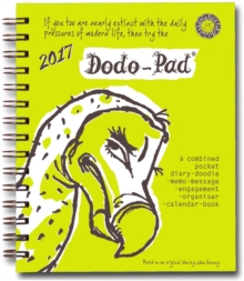 Dodo Pad Mini / Pocket Diary 2017 - Week to View Calendar Year : A Combined Family Diary-Doodle-Memo-Message-Engagement-Organiser-Calendar-Book with Room for Up to 5 People's Appointments/Activities, Diary Book Dodo Pad Mini / Pocket Diary 2017 - Week to View Calendar Year : A Combined Family Diary-Doodle-Memo-Message-Engagement-Organiser-Calendar-Book with Room for Up to 5 People's Appointments/Activities, Diary Book