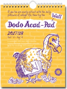 Dodo Wall Acad-Pad 2017-2018 Mid Year Calendar, Academic Year, Week to View : A Mid-Year Diary-Doodle-Memo-Message-Engagement-Calendar-Organiser-Planner for Students, Teachers and Scholars, Calendar Book Dodo Wall Acad-Pad 2017-2018 Mid Year Calendar, Academic Year, Week to View : A Mid-Year Diary-Doodle-Memo-Message-Engagement-Calendar-Organiser-Planner for Students, Teachers and Scholars, Calendar Book