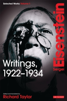 Writings, 1922-1934 : Sergei Eisenstein Selected Works, Volume 1