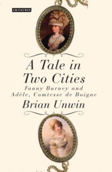 A Tale in Two Cities : Fanny Burney and AdeLe, Comtesse De Boigne