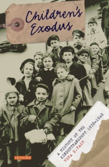 Children's Exodus : A History of the Kindertransport