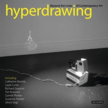 Hyperdrawing : Beyond the Lines of Contemporary Art