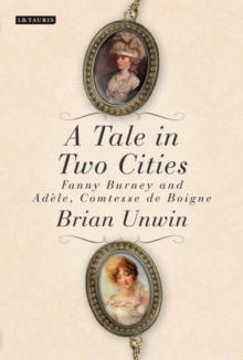 A Tale in Two Cities : Fanny Burney and AdeLe, Comtesse De Boigne