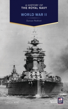 A History of the Royal Navy: World War II