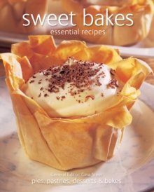 Sweet Bakes : Essential Recipes; Pies, Pastries, Desserts & Bakes, Paperback Book Sweet Bakes : Essential Recipes; Pies, Pastries, Desserts & Bakes, Paperback Book