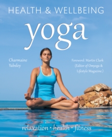 Yoga : Relaxation, Health, Fitness, Paperback Book Yoga : Relaxation, Health, Fitness, Paperback Book