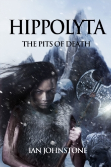 Hippolyta: The Pits Of Death