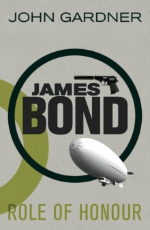 Role of Honour : A James Bond thriller