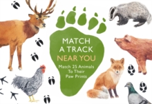 Match a Track Near You : Match 25 Animals To Their Paw Prints