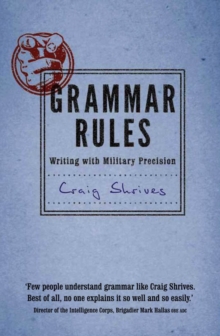 Grammar Rules : Writing with Military Precision, Hardback Book Grammar Rules : Writing with Military Precision, Hardback Book