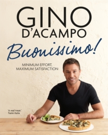 Buonissimo! : Minimum Effort, Maximum Satisfaction, Paperback Book Buonissimo! : Minimum Effort, Maximum Satisfaction, Paperback Book