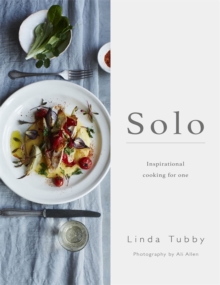 Solo: Cooking and Eating for One, Paperback / softback Book Solo: Cooking and Eating for One, Paperback / softback Book