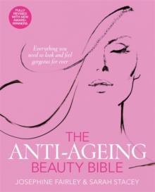 The Anti-Ageing Beauty Bible, Paperback Book The Anti-Ageing Beauty Bible, Paperback Book