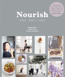 Nourish : Mind, Body & Soul, Paperback Book Nourish : Mind, Body & Soul, Paperback Book