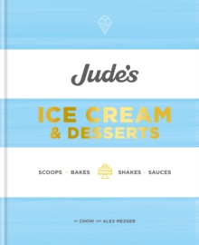 Jude's Ice Cream & Desserts : Scoops, bakes, Shakes And Sauces