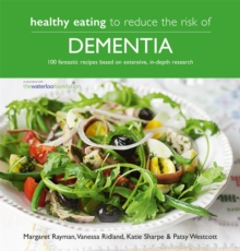 Healthy Eating to Reduce The Risk of Dementia, Paperback / softback Book Healthy Eating to Reduce The Risk of Dementia, Paperback / softback Book