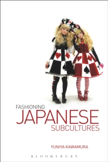 Fashioning Japanese Subcultures