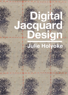 Digital Jacquard Design, Hardback Book Digital Jacquard Design, Hardback Book
