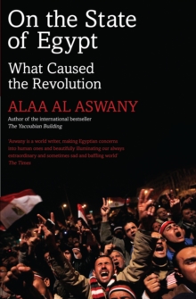 On the State of Egypt : What Caused the Revolution