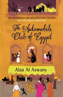 The Automobile Club of Egypt, Hardback Book The Automobile Club of Egypt, Hardback Book