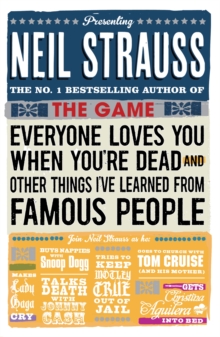 Everyone Loves You When You're Dead : (And Other Things I Learned From Famous People), Paperback Book Everyone Loves You When You're Dead : (And Other Things I Learned From Famous People), Paperback Book