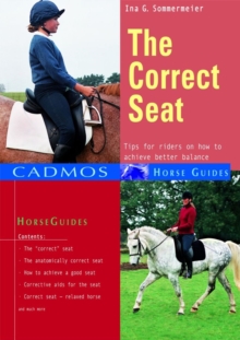 The Correct Seat : Tips for riders on how to achieve better balance