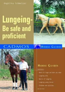 Lungeing : Safe and Proficient