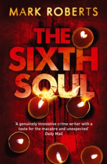 The Sixth Soul : Brilliant Page Turner - A Dark Serial Killer Thriller with a Twist, Paperback Book The Sixth Soul : Brilliant Page Turner - A Dark Serial Killer Thriller with a Twist, Paperback Book