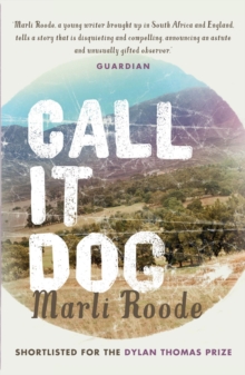 Call it Dog, Paperback Book Call it Dog, Paperback Book