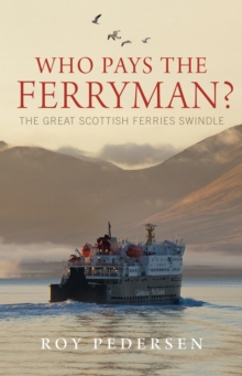 Who Pays the Ferryman?