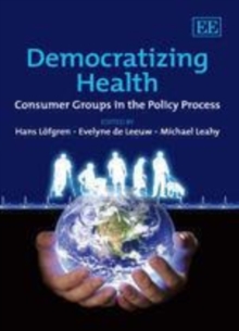 Democratizing Health : Consumer Groups in the Policy Process